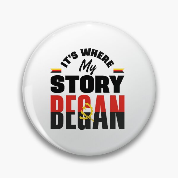 Item preview, Angolan Angola Angolan Flag Its Where My Story Began Funny designed and sold by ShopTheStyle.