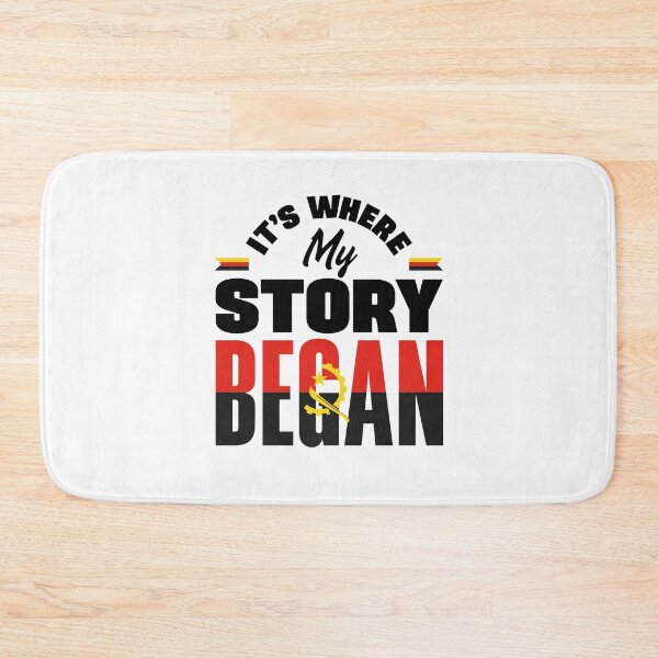 Item preview, Angolan Angola Angolan Flag Its Where My Story Began Funny designed and sold by ShopTheStyle.