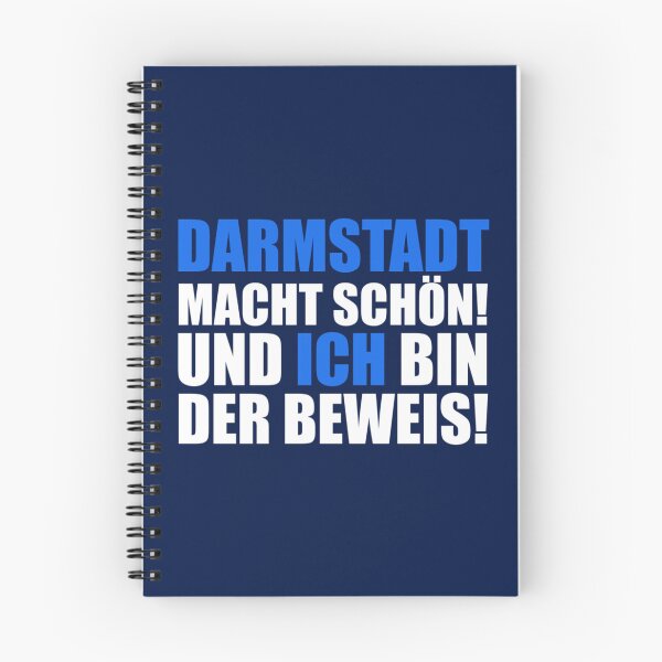 Item preview, Darmstadt Spruch DARMSTADT MACHT SCHÖN UND ICH BIN DER BEWEIS    designed and sold by chuathaylanh.