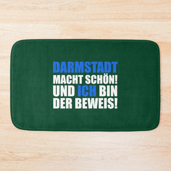 Artikelvorschau, Darmstadt Spruch DARMSTADT MACHT SCHÖN UND ICH BIN DER BEWEIS entworfen und verkauft von chuathaylanh.