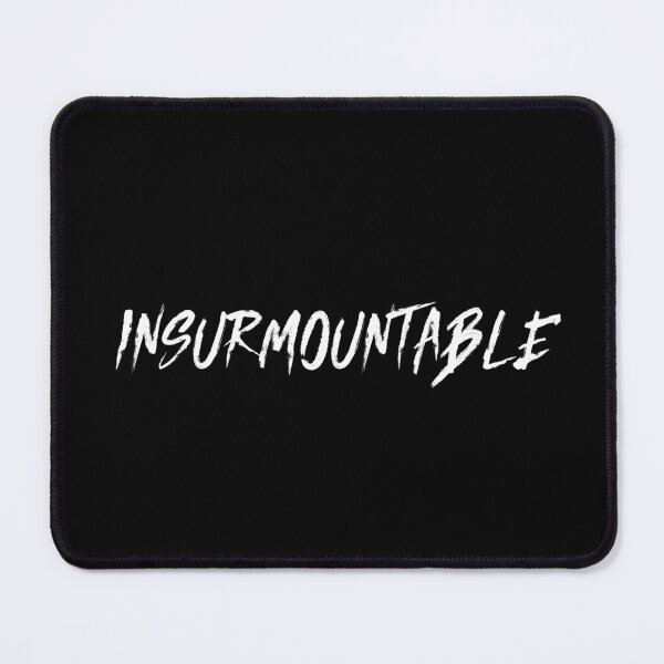Item preview, INSURMOUNTABLE designed and sold by Chxshire.