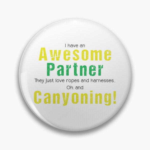 Item preview, I have an Awesome Partner They just love ropes and harnesses... Oh, and Canyoning designed and sold by Adventure-Stuff.