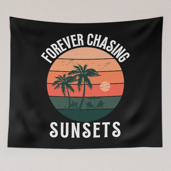 Item preview, Forever chasing sunsets | Sunset Lover designed and sold by dylan150488.