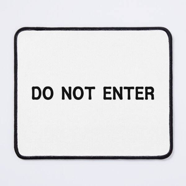 Item preview, Do not enter designed and sold by PabloBSanchez.