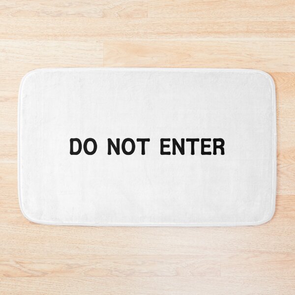 Item preview, Do not enter designed and sold by PabloBSanchez.