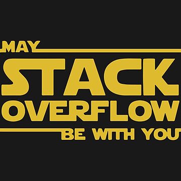Artwork thumbnail, May stack overflow be with you by designdroplet