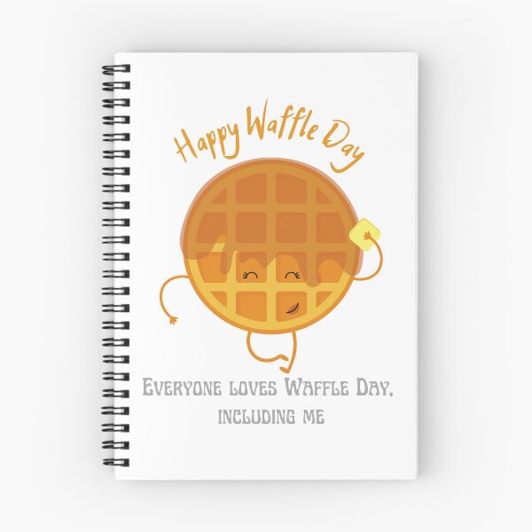 Item preview, Waffle Day is Always The Best designed and sold by EaseOfLife10.
