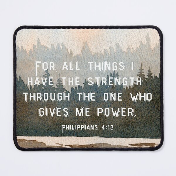 Item preview, Philippians 4:13 - I have the strength through the one who gives me power designed and sold by DebsHeArtStudio.