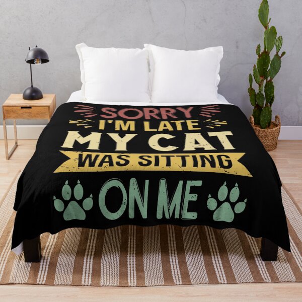 Item preview, Delayed Because Of My Cat - Excuse Approved designed and sold by Prettygraphe.