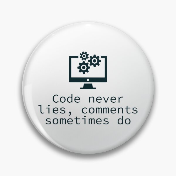 Item preview, Code never lies, comments sometimes do | Coding quote designed and sold by Sjekkieboem.