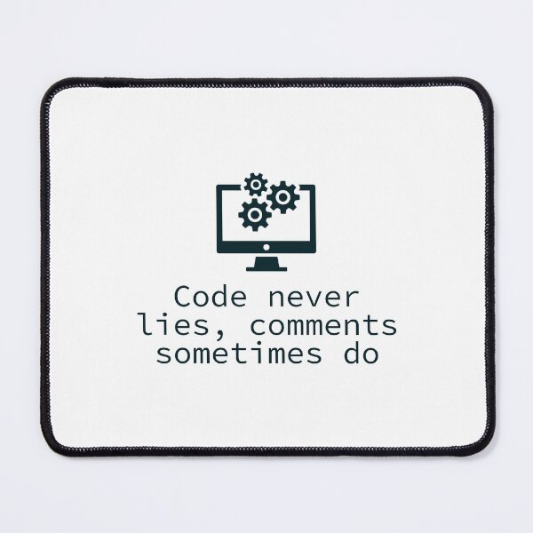 Item preview, Code never lies, comments sometimes do | Coding quote designed and sold by Sjekkieboem.