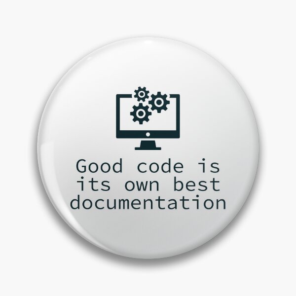 Item preview, Good code is its own best documentation | Coding quote designed and sold by Sjekkieboem.