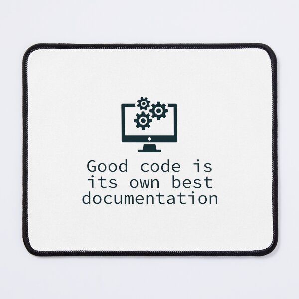 Item preview, Good code is its own best documentation | Coding quote designed and sold by Sjekkieboem.