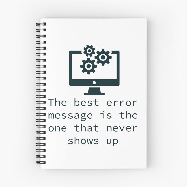 Item preview, The best error message is the one that never shows up | Coding quote designed and sold by Sjekkieboem.