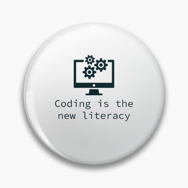 Item preview, Coding is the new literacy | Coding quote designed and sold by Sjekkieboem.