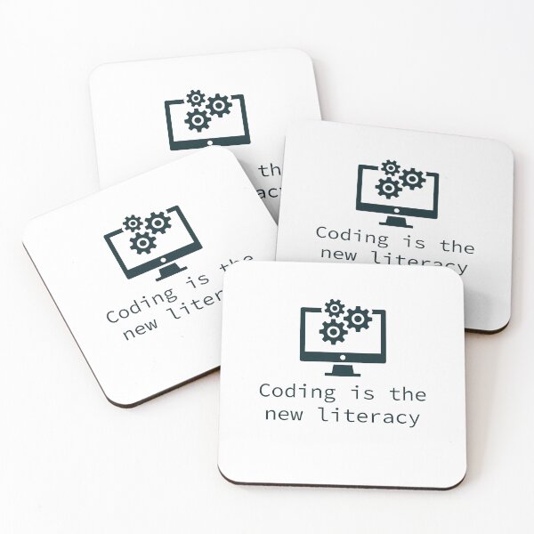 Item preview, Coding is the new literacy | Coding quote designed and sold by Sjekkieboem.