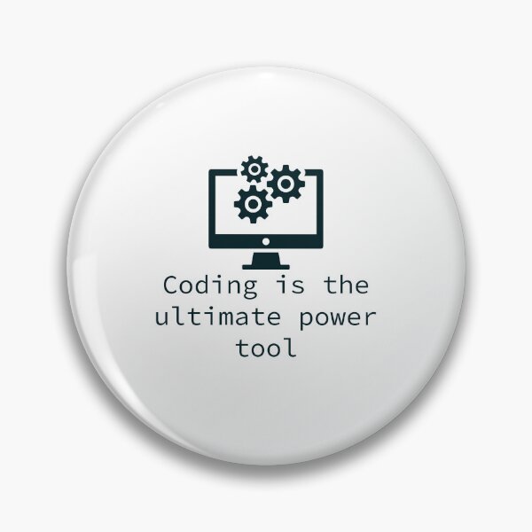 Item preview, Coding is the ultimate power tool | Coding quote designed and sold by Sjekkieboem.