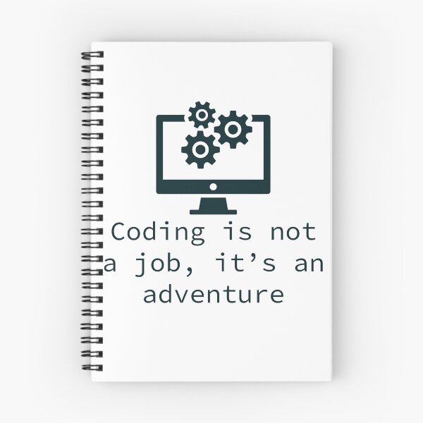Item preview, Coding is not a job, it's an adventure | Coding quote designed and sold by Sjekkieboem.