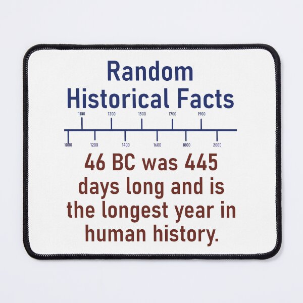 Item preview, 46 BC Was 445 Days Long  - History Fact designed and sold by CrankyOldDude.