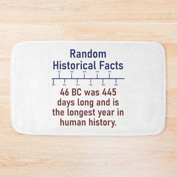 Item preview, 46 BC Was 445 Days Long  - History Fact designed and sold by CrankyOldDude.