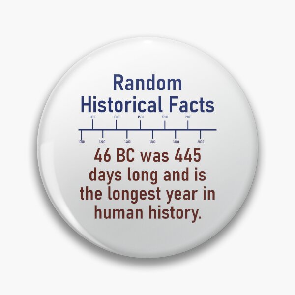 Item preview, 46 BC Was 445 Days Long  - History Fact designed and sold by CrankyOldDude.