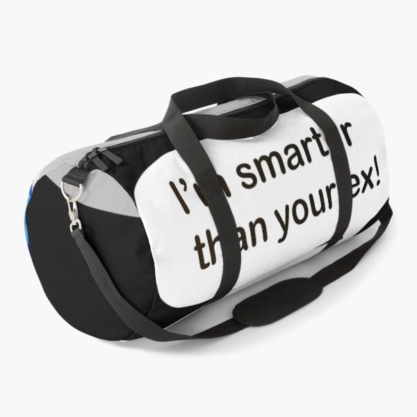 Item preview, I’m smarter than your ex! designed and sold by LiberaCaballo.