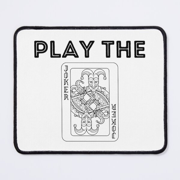 Item preview, Play the Joker - Joker Card designed and sold by CreativNode.