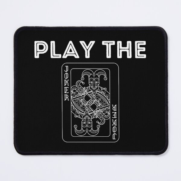 Item preview, Play the Joker - Joker Card designed and sold by CreativNode.