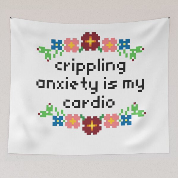 Item preview, Crippling anxiety is my cardio designed and sold by MadebyPixels.