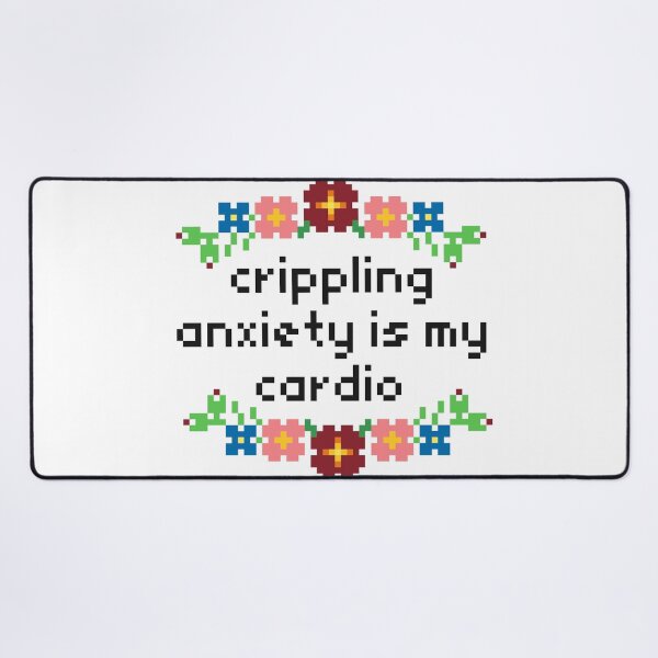 Item preview, Crippling anxiety is my cardio designed and sold by MadebyPixels.