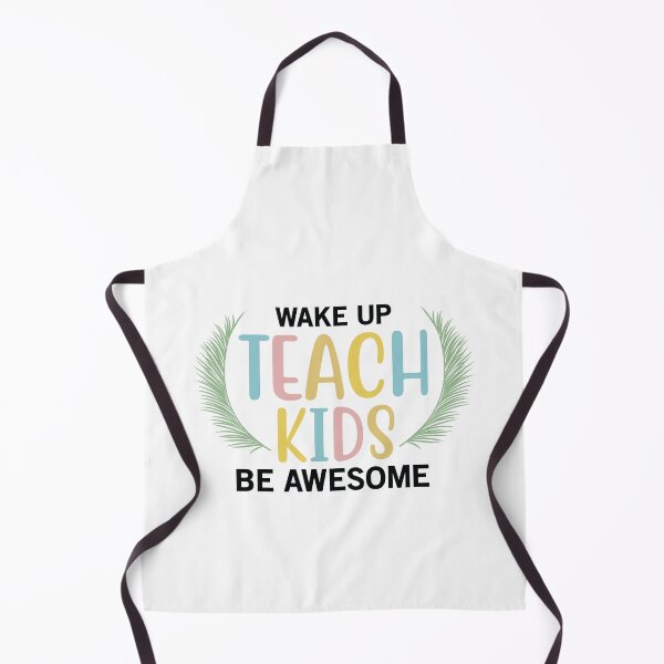 Item preview, WAKE UP TEACH KIDS BE AWESOME designed and sold by SticerOcean.