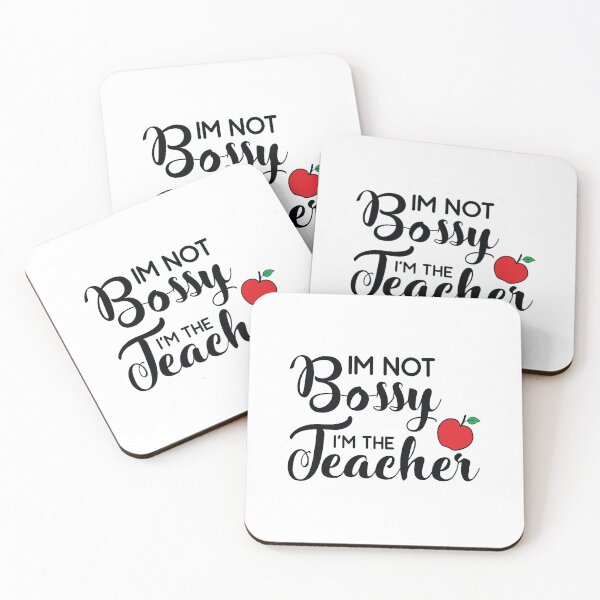 Item preview, IM NOT BOSSY I'M THE TEACHER designed and sold by SticerOcean.