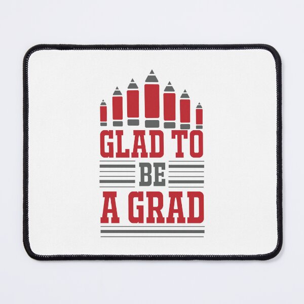 Item preview, GLAD TO BE A GRAD designed and sold by SticerOcean.
