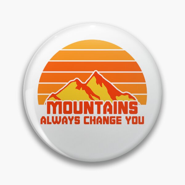 Item preview, Mountains Always Change You designed and sold by Melcu.
