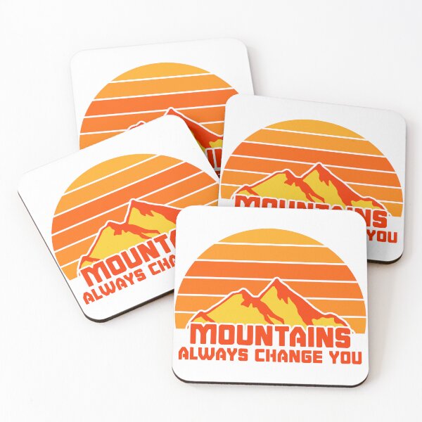 Item preview, Mountains Always Change You designed and sold by Melcu.