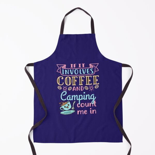 Item preview, If It Involves Coffee and Camping Count Me In designed and sold by jaygo.