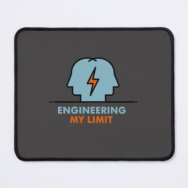 Item preview, engineering my limit designed and sold by KafeMo.