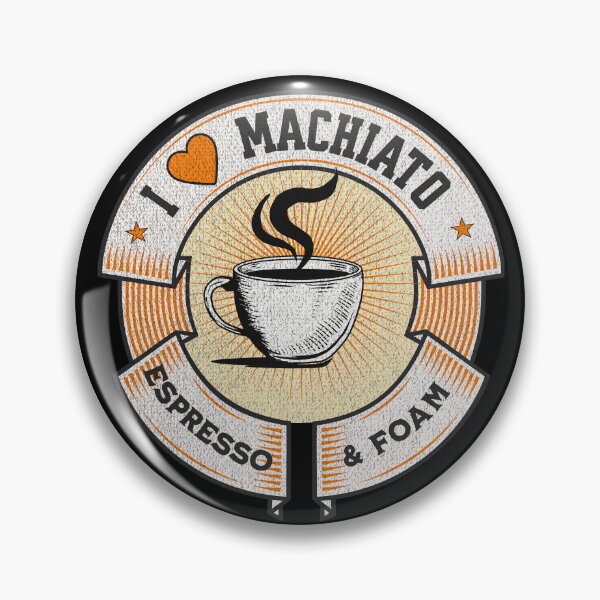 Item preview,  I love machiato, espresso and foam,coffee lovers, coffee fans, Moms coffee, Dads coffee, coffee cup                   designed and sold by allycat57.
