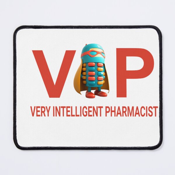 Item preview, VIP, very Intelligent Pharmacist  designed and sold by fattim3.