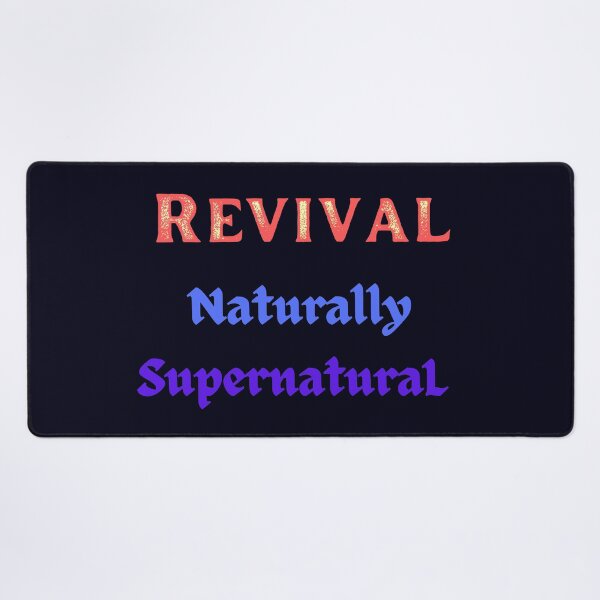 Item preview, Revival is Naturally Supernatural designed and sold by wildlittlefan.
