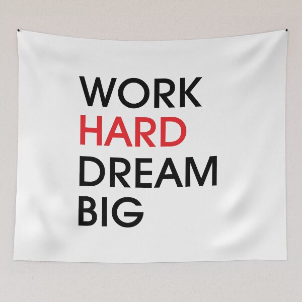 Item preview, WORK HARD DREAM BIG ! designed and sold by SayLess Co.
