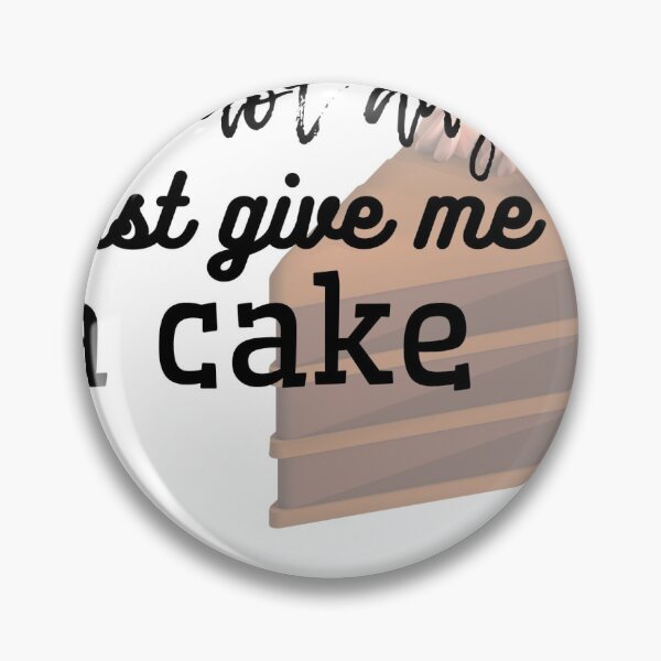Item preview, I'm not angry, just give me a cake designed and sold by Kami00.