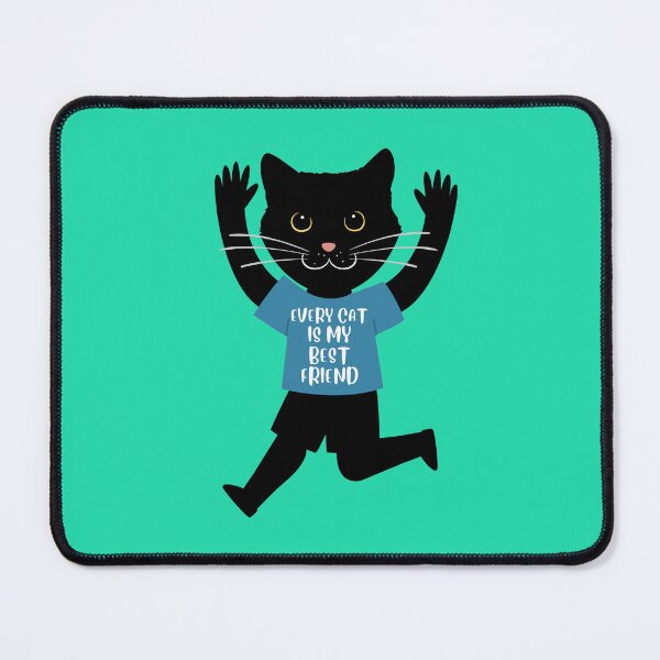 Item preview, Every cat is my best friend designed and sold by GasconyPassion.