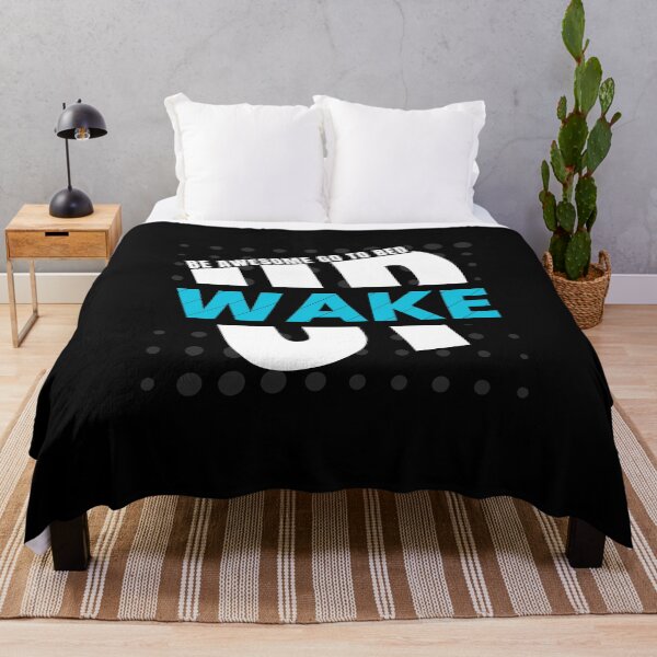 Item preview, Wake Up Be Awesome Go To Bed designed and sold by D-lion.