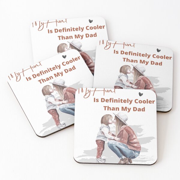 Item preview, My Aunt Is Definitely Cooler Than My Dad designed and sold by HongThuyet.