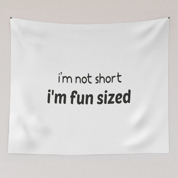 Item preview, Im not short, Im fun sized  designed and sold by Vibe Prints.