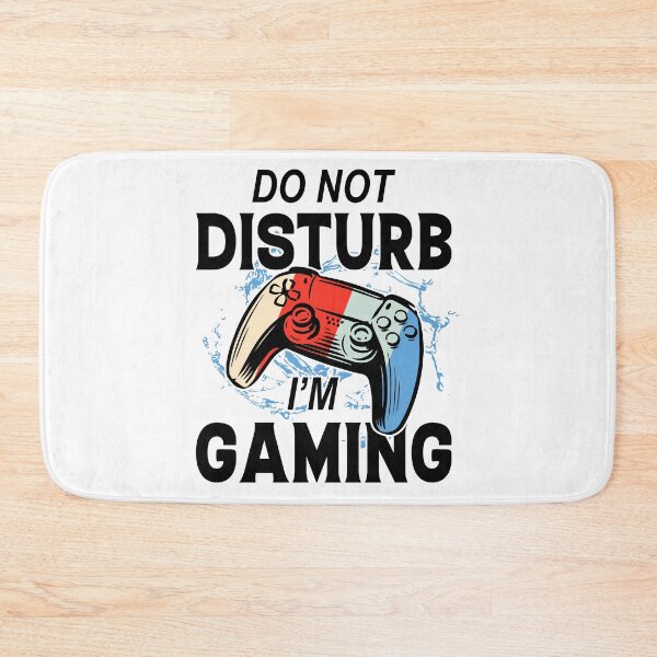 Item preview, Do Not Disturb I'm Gaming designed and sold by Froyd Wess.