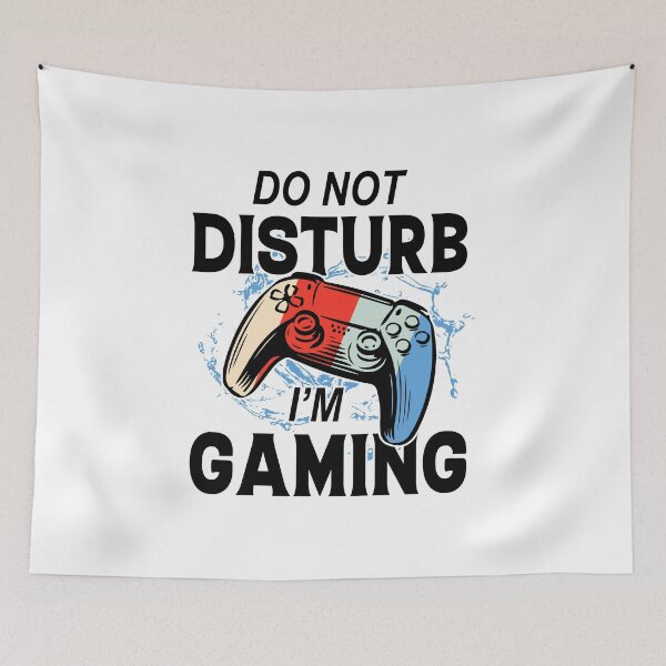 Item preview, Do Not Disturb I'm Gaming designed and sold by Froyd Wess.