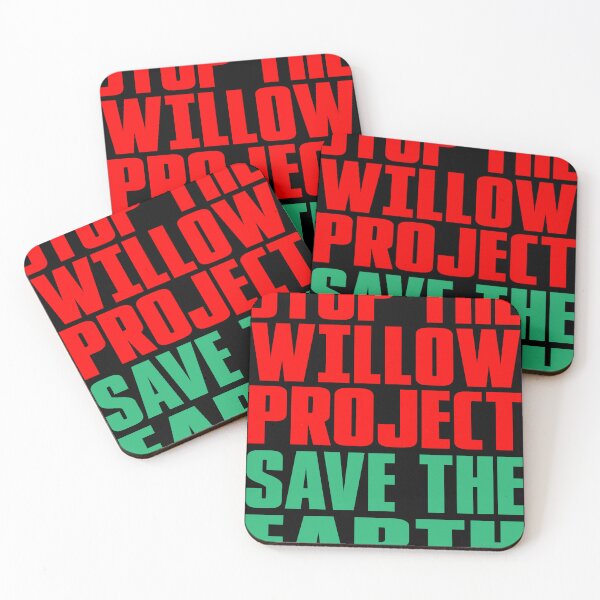 Item preview, Stop Willow Project save the earth from the Willow Project designed and sold by karentikaa.