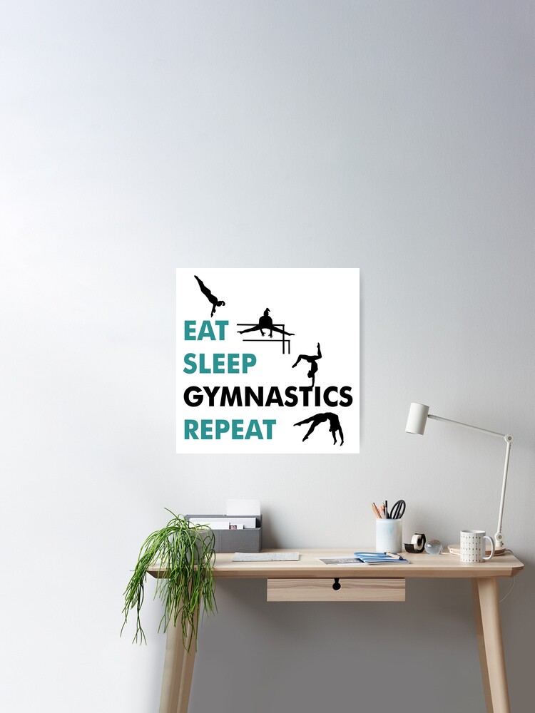 Eat Sleep Gymnastics Repeat Quote Wall Art, Unframed 11x14 Poster, Ideal  for Girl Gymnast, Coach and Gymnastics Fan